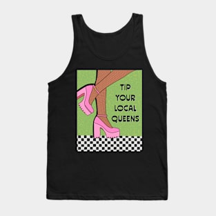 Tip Your Local Queens Tank Top